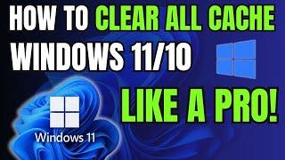 How to Clear All Cache in Windows 10 or 11 | Rebuild Icon Cache and Improve Performance