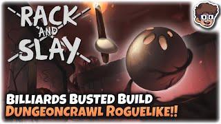 Billiards Busted Build Dungeoncrawler Roguelike! | Let's Try: Rack and Slay