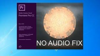 No Audio Fix in Adobe Premiere Pro CC