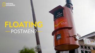 Floating Postmen? | It Happens Only in India | National Geographic