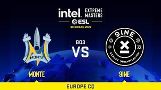 Monte vs 9INE | Map 1 Mirage | IEM Brazil 2023 Europe CQ