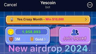 MAKE PROFIT WITHOUT INVESTMENT | NEW BIG AIRDROP 2024 | YESCOIN