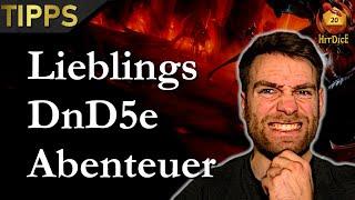 Die besten D&D 5E Abenteuer!