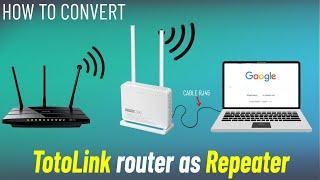 Use TotoLink router as Repeater | How To setup totolink As Access Point (Cable + Wifi)