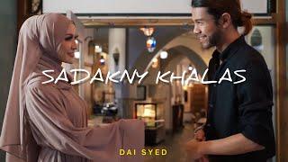 DAI SYED - Sadakny Khalas "Percayalah Padaku" (Official Music Video)
