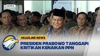 [HEADLINE NEWS 29/12] Prabowo Tanggapi Jeritan Rakyat Soal Kenaikan PPN 12%