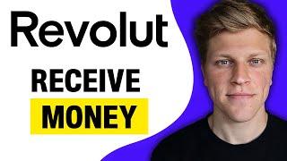 How to Receive Money on Revolut (2024)