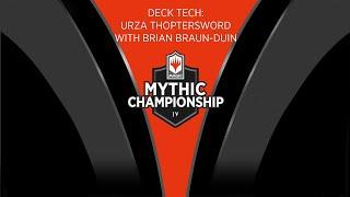 Modern Deck Tech: Urza ThopterSword with Brian Braun-Duin - 2019 Mythic Championship IV