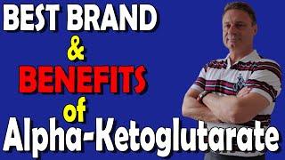 What is the BEST Alpha-Ketoglutarate Supplement?