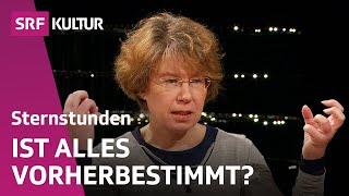 Sabine Hossenfelder: «Freier Wille – das macht keinen Sinn» | Sternstunde Philosophie | SRF Kultur