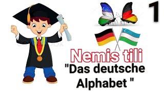 Nemis tili alfabeti. 1-DARS / Kirish qismi. Deutsch für Alle!