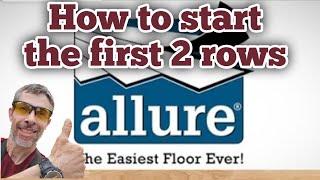 Allure Flooring- How To Start The First 2 Rows