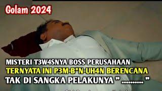 MISTERI K3M4T-14N BOS PERUSAHAAN