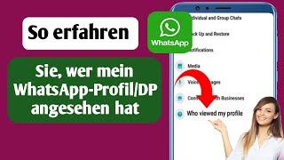 So sehen Sie, wer Ihren WhatsApp-Status/Ihr Profil heimlich angesehen hat |