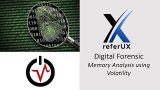 Digital Forensic |  Memory Analysis  Using Volatility