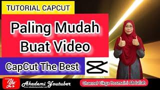 Tutorial Capcut : Buat Video Teramat2 Senang