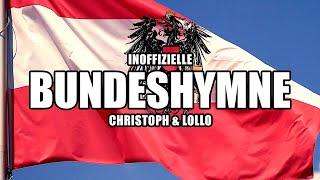 Inoffizielle Bundeshymne – Christoph & Lollo