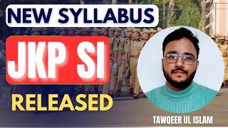 JKSSB JKP SI Sub Inspector NEW SYLLABUS RELEASED