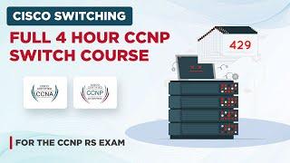 Cisco CCNP/CCNA/SWITCH/ENCOR Switching (VLANS, STP, DTP, Trunking, Security) - Full Course [4 Hours]