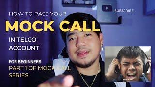 MOCK CALL FOR BEGINNERS PT. 1 (TELCO ACCOUNT) - With sample call and roleplay