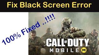 Call of Duty Mobile Black Screen Problem | Black Screen Error in COD Mobile Solved