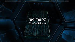 realme X2: The Real Force