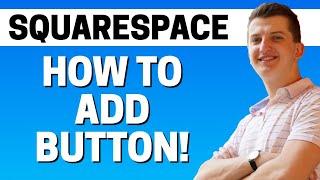 How To ADD Button To SquareSpace