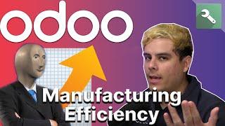Manufacturing Efficiency  | Odoo MRP