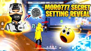 @MORO_777 Secret Sensitivity Settings | free fire top legend His Setting | hacker or fair player?