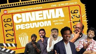 Cinema Pesuvom - Special Edition - New Year 2025 special - 2024 round up