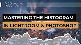 The Histogram in Lightroom and Photoshop for Photographers