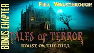 Let's Play - Tales of Terror 2 - House on the Hill - Full Walkthrough