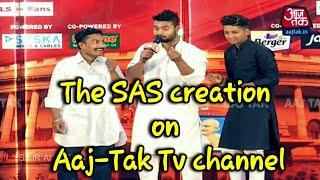 The SAS creation team invited on Aaj-Tak Tv news channel for Act on Election 2019 || Saur arya singh