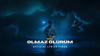 Velet - Olmaz Ölürüm