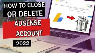 How to Close Google AdSense Account | Fix Duplicate AdSense or Ad Manager Account - 2022