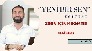 Zihin İçin Mıknatıs - Haiku Sanatı #23