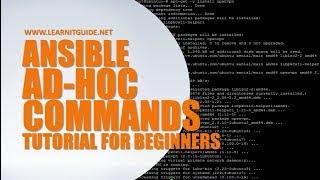 Ansible Tutorial Part 3 - Ansible Ad-Hoc Commands Explained with Examples