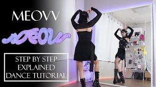 #dancetutorial  MEOVV - ‘MEOW’ Step by Step Chorus Explained | 50% 75% 100% Slow Music & counts