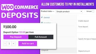 WooCommerce Deposits - Partial Payments Plugin | Allow Customers To Pay In Installments