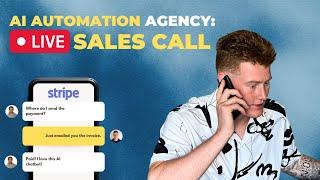 Getting My First AI Automation Client | LIVE Sales Call