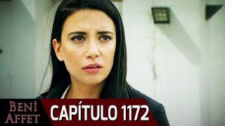 Perdóname (Beni Affet) - Capítulo 1172