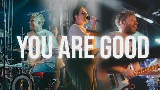 You Are Good/Again I Say Rejoice - Live at Nexus ICA