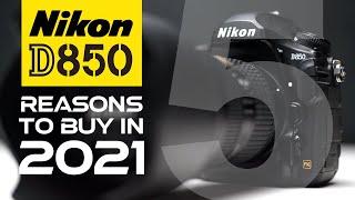 Nikon D850 | 5 Reasons To Buy In 2021