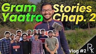 Gram Yaatra Stories Chapter 2 By Ruchit Kukadiya | Gram Yaatra Vlog Bhavnagar | Hindi 2021