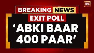 India Today's Mega Exit Poll | NDA '400 Paar'  | Lok Sabha Elections 2024 | India Today LIVE