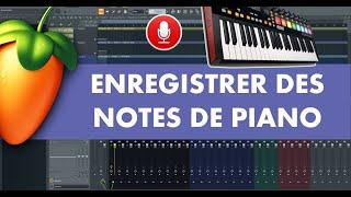 Comment ENREGISTER Des Notes Sur FL Studio | Tutoriel FL Studio 20