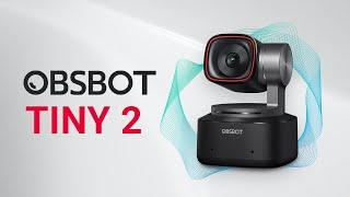 OBSBOT Tiny 2 - This AI PTZ camera Is More Than A Webcam!