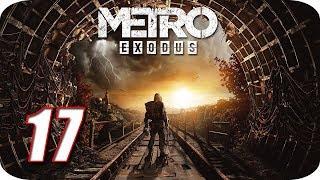 Metro Exodus [Xbox One X] Gameplay en Español - Capitulo 17 "La Última Esperanza"