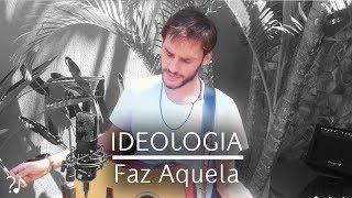 FAZ AQUELA || Ideologia - Cazuza (Cover)