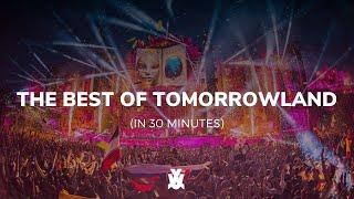 The Best of Tomorrowland in 30 Minutes